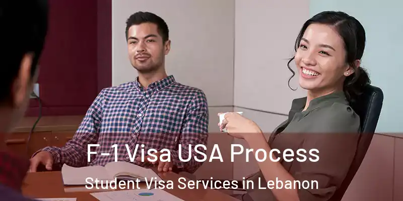  F-1 Visa USA Process Student Visa Services in Lebanon