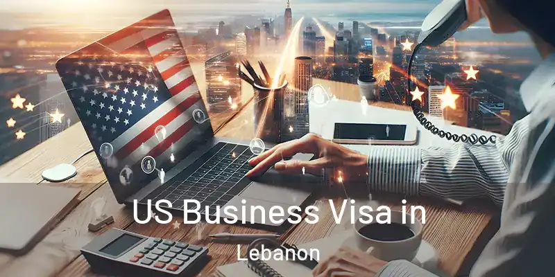  US Business Visa in Lebanon