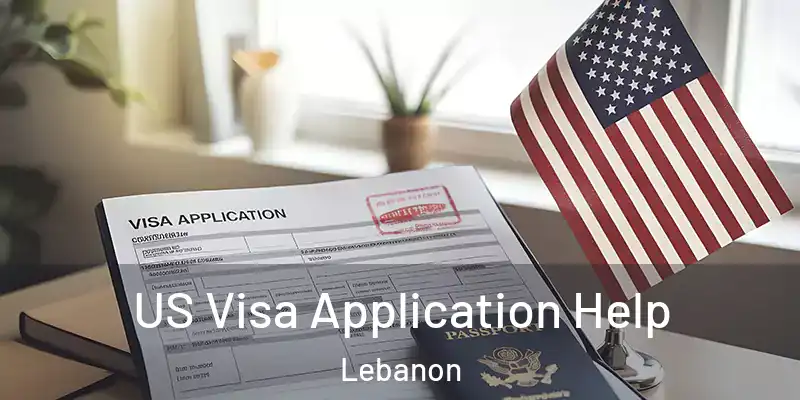  US Visa Application Help Lebanon